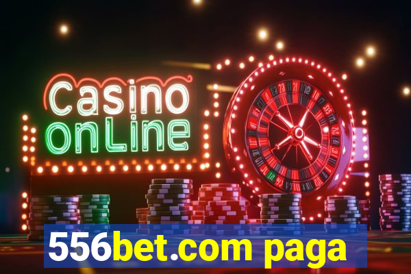 556bet.com paga